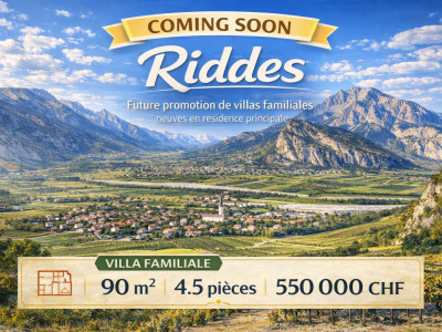 RIDDES – Villas familiales NEUVES – 4.5 pièces – 90 m2 – dès CHF 550000.- image 1